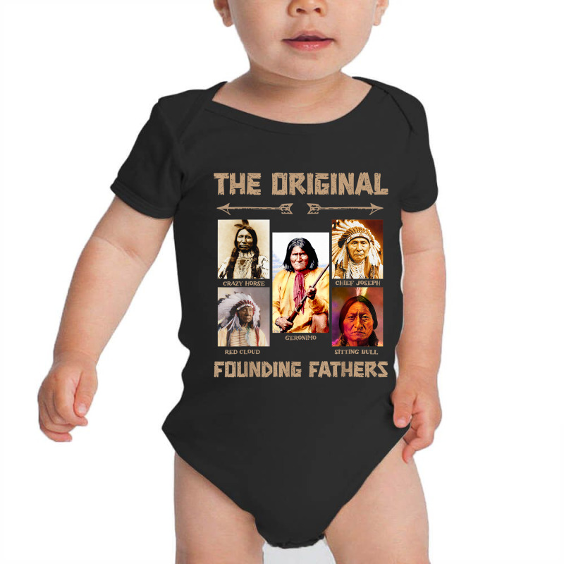 The Original Founding Fathers Native American Baby Bodysuit | Artistshot