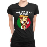 You Had Me At Rigatoni Italian Humor Italy Food Ladies Fitted T-shirt | Artistshot