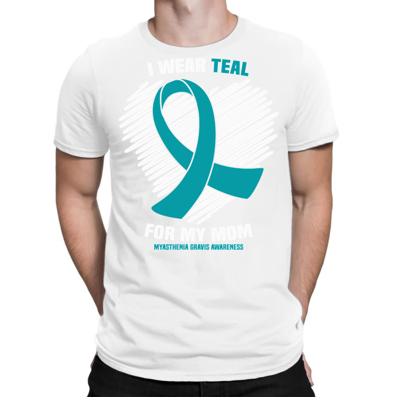 I Wear Teal For My Mom Myasthenia Gravis Awareness Pullover Hoodie T-shirt | Artistshot