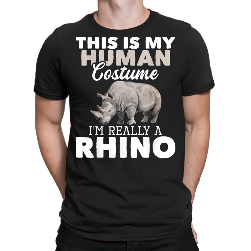 I'm Really A Rhino   Rhinoceros Zoology Safari Animal Lover T Shirt T-Shirt by matheeishilo | Artistshot