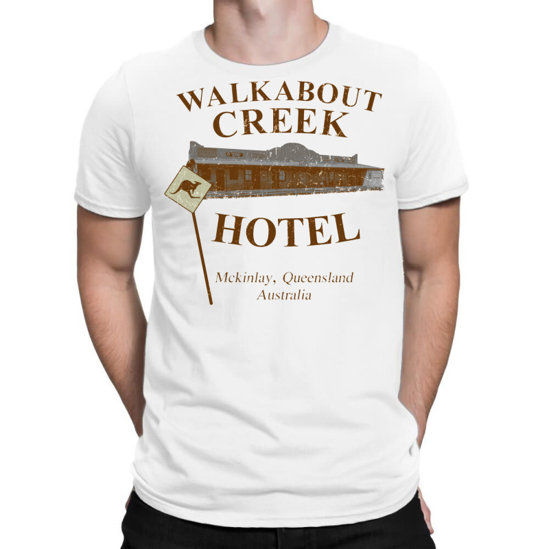 Crocodile Dundee   Walkabout Creek Hotel T-Shirt by ngabijazic7 | Artistshot