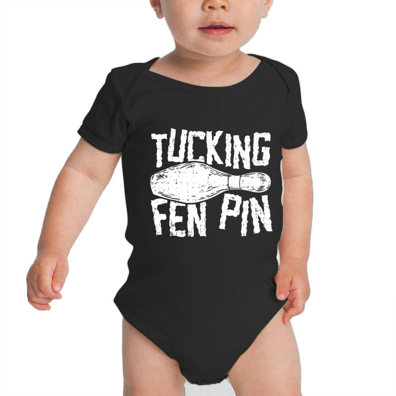 Tucking Fen Pin, Adult Pun For Ten Pin Bowlers Premium T Shirt Baby Bodysuit by aiiluurosy | Artistshot