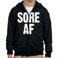 Sore Af Gym Workout Weight Lifting Running Training Funny Tank Top Youth Zipper Hoodie | Artistshot