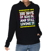 Cute 100 Days Of School And Still Loving It Hearts 100th Day T Shirt Lightweight Hoodie | Artistshot