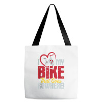 I Love My Bike That Goes Nowhere   Indoor Spinning Cycling Tank Top Tote Bags | Artistshot