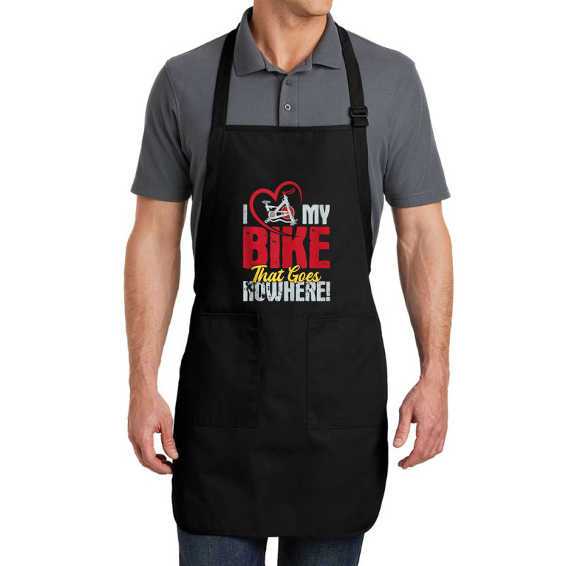 I Love My Bike That Goes Nowhere   Indoor Spinning Cycling Tank Top Full-length Apron | Artistshot