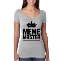 Meme Master Women's Triblend Scoop T-shirt | Artistshot