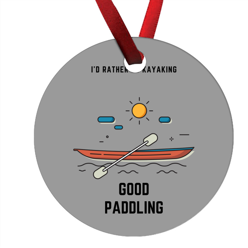 Kayaking Good Paddling Sports Ornament | Artistshot