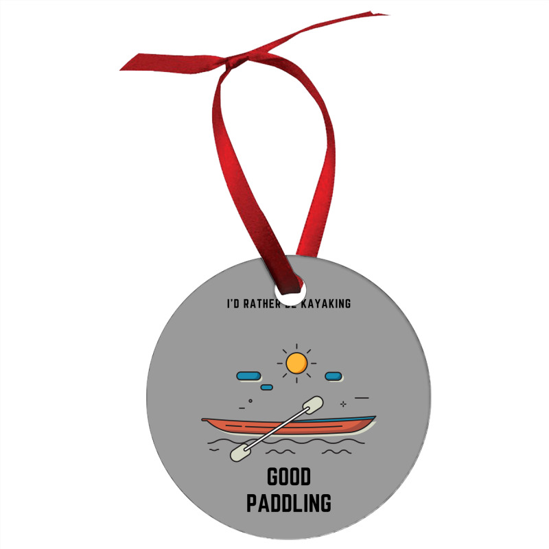 Kayaking Good Paddling Sports Ornament | Artistshot