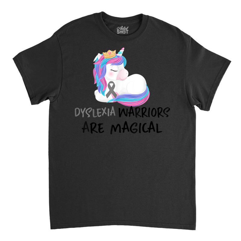 Dyslexia Magical Unicorn Learning Disability Dyslexic Alexia T Shirt Classic T-shirt by saterseim | Artistshot