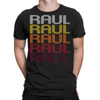 Raul Retro Wordmark Pattern   Vintage Style T Shirt T-shirt | Artistshot