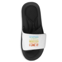 I'm The Type Of Person Who Claps Because, It Is Finished T Shirt Slide Sandal | Artistshot