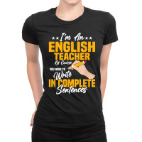 I'm An English Teacher Grammar Language T Shirt Ladies Fitted T-shirt | Artistshot