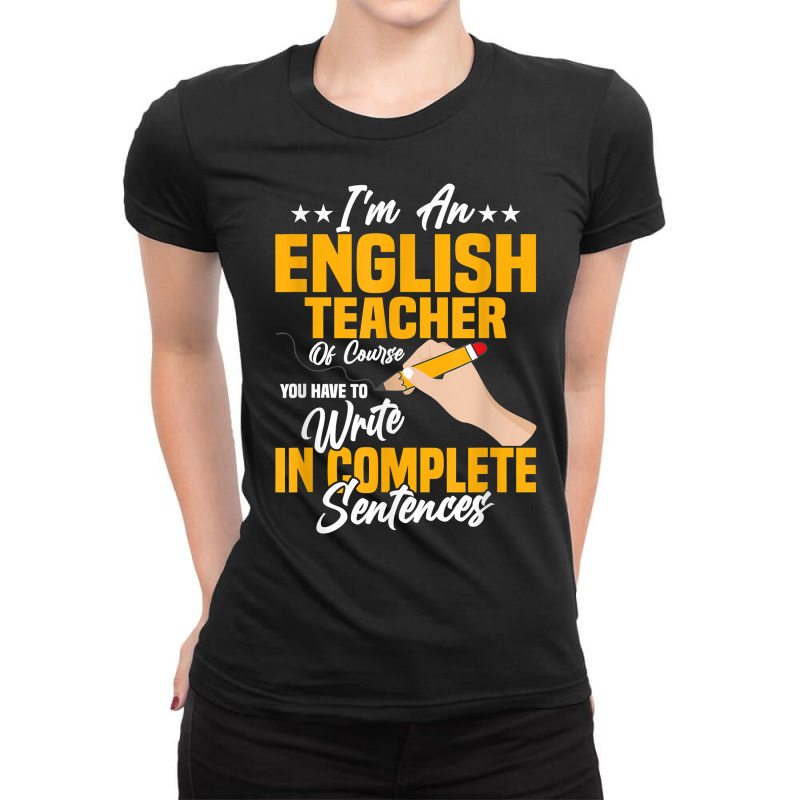 I'm An English Teacher Grammar Language T Shirt Ladies Fitted T-Shirt by brict6eguo | Artistshot