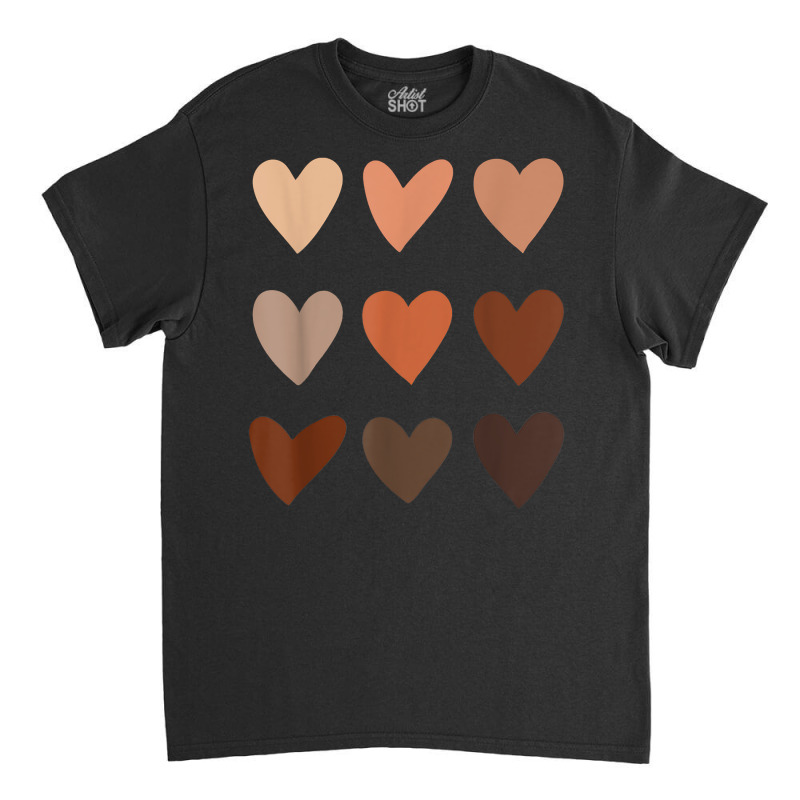 Melanin Skin Tone Hearts, Be Kind, Black History Month T Shirt Classic T-shirt | Artistshot