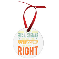 Special Constable Design  I´m Always Right  Special Premium T Shirt Ornament | Artistshot