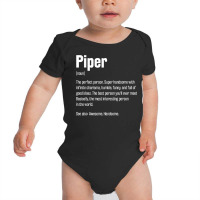 Piper Definition Funny First Name Humor Nickname T Shirt Baby Bodysuit | Artistshot