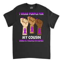 Silence Hand I Wear Purple For My Cousin Domestic Violence T Shirt Classic T-shirt | Artistshot