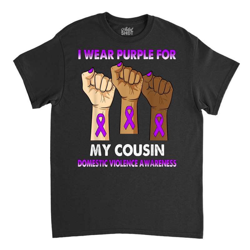 Silence Hand I Wear Purple For My Cousin Domestic Violence T Shirt Classic T-shirt by casimircorjki0 | Artistshot