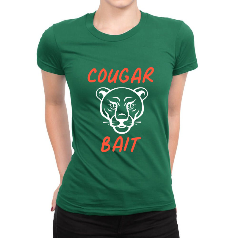 Cougar Bait Ladies Fitted T-Shirt by tambahwati | Artistshot