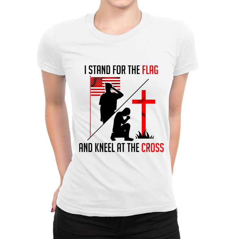 I Stand For The Flag And Kneel At The Cross Ladies Fitted T-shirt | Artistshot