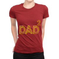 Dad² Ladies Fitted T-shirt | Artistshot