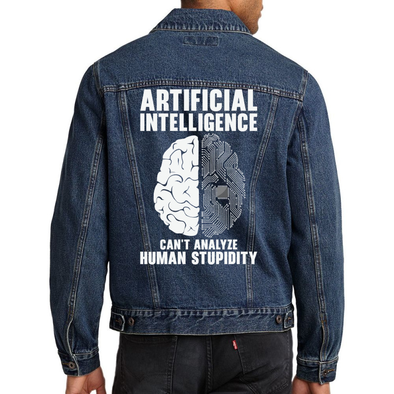 Artificial Intelligence Programmer Brain Human Stupidity Men Denim Jacket by naxhamaizulg | Artistshot