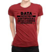 Artificial Intelligence Progress Machine Learning Data Ladies Fitted T-shirt | Artistshot