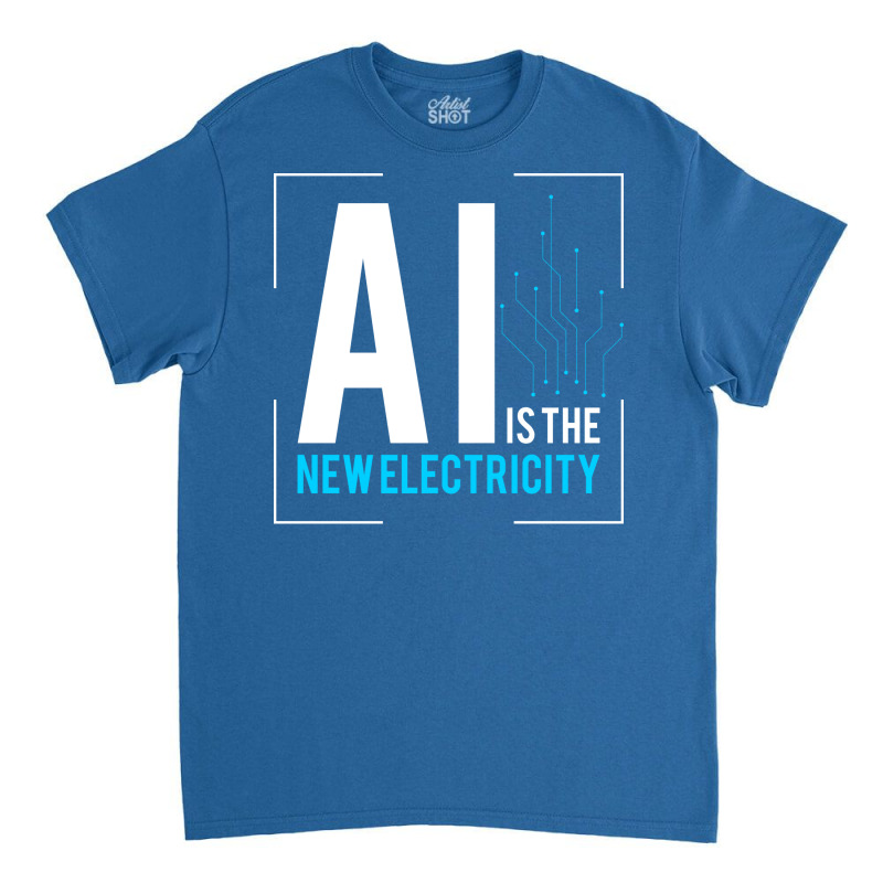 Artificial Intelligence (25) Classic T-shirt by sinicaristc | Artistshot