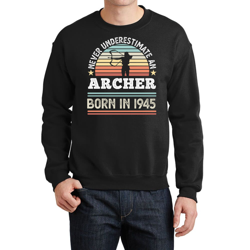 Archer Born 1945 80th Birthday Archery Gift Stars Crewneck Sweatshirt | Artistshot