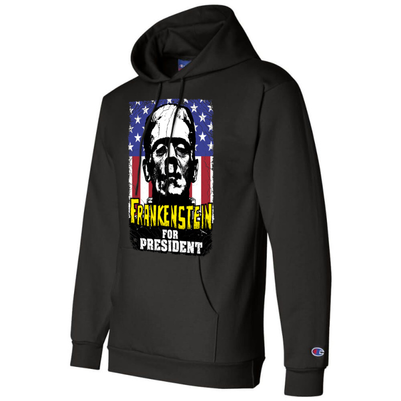 Frankenstein For President! Champion Hoodie | Artistshot