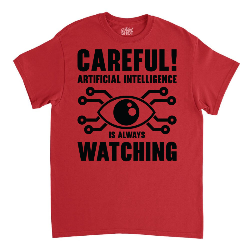 Artificial Intelligence Programming Machine Coding Classic T-shirt by dabejahaliwax | Artistshot