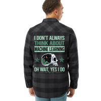 Funny Skeleton Yes I Do Machine Learning Flannel Shirt | Artistshot