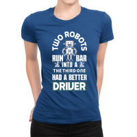 Robotics Engineering Humanoid Robots Funny Robotics Pun (2) Ladies Fitted T-shirt | Artistshot