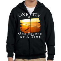 One Step And One Second At A Time   Faith In God T Shirt Youth Zipper Hoodie | Artistshot