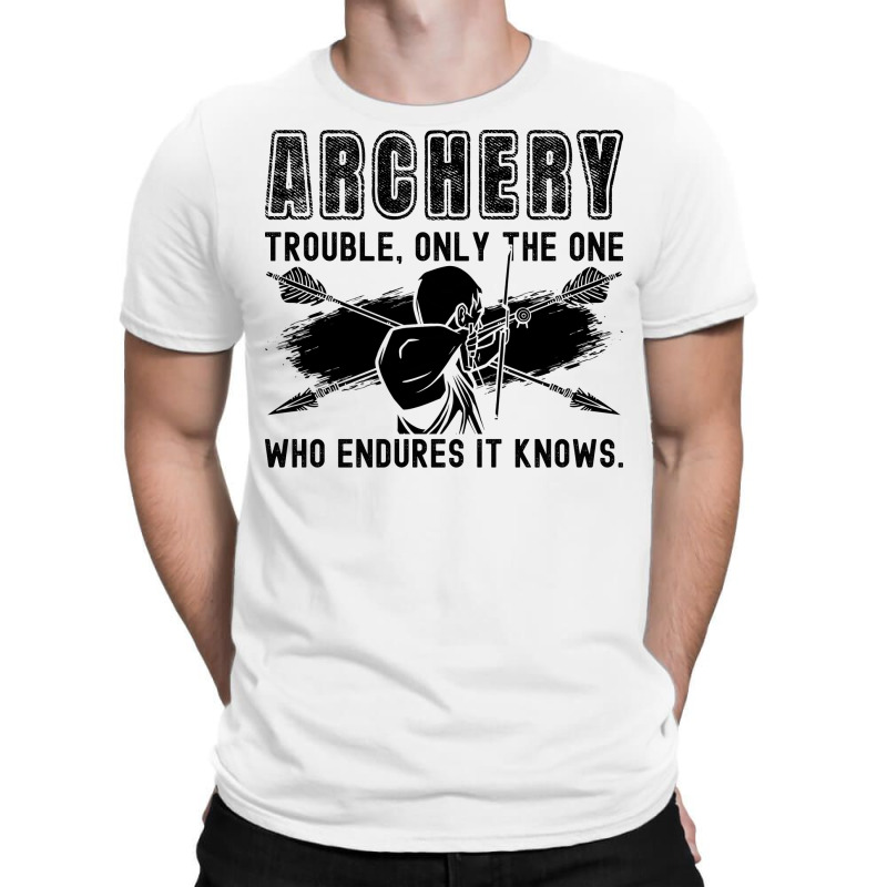 Archery Trouble Only The Bo Shooting Arrow Archer Travel T-shirt | Artistshot