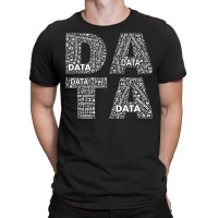 Big Data Scientist Analyst Machine Learning Funny (1) T-shirt | Artistshot