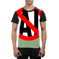 Not Ai Graphic T-shirt | Artistshot