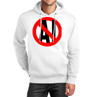 Not Ai Unisex Hoodie | Artistshot