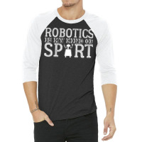 Robotics Sport Joke Sports Robotic 3/4 Sleeve Shirt | Artistshot