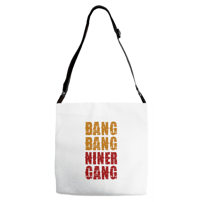 Bang Bang Niner Gang Football Adjustable Strap Totes | Artistshot