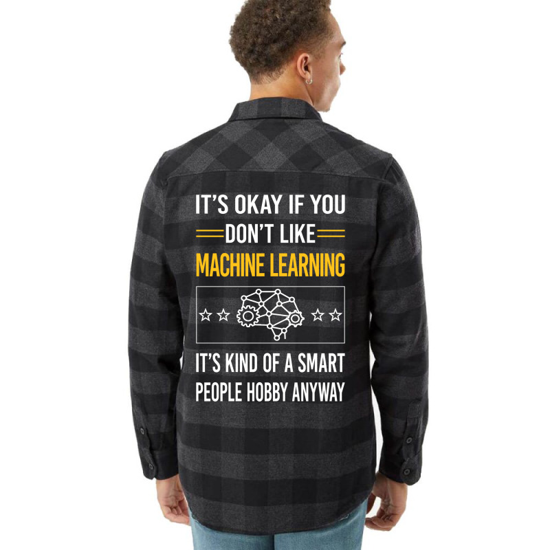 Funny Smart People 02 Machine Learning Flannel Shirt by lontioilazit | Artistshot