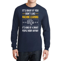 Funny Smart People 02 Machine Learning Long Sleeve Shirts | Artistshot