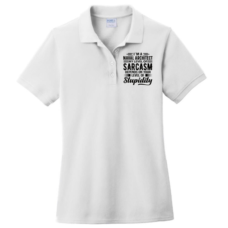 Im A Naval Architect Gift Ladies Polo Shirt by sawinwillcaz | Artistshot