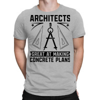 Architects Great At Making Architecture Job Nature T-shirt | Artistshot