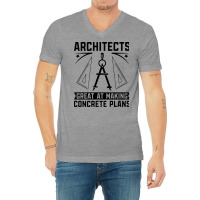 Architects Great At Making Architecture Job Nature V-neck Tee | Artistshot