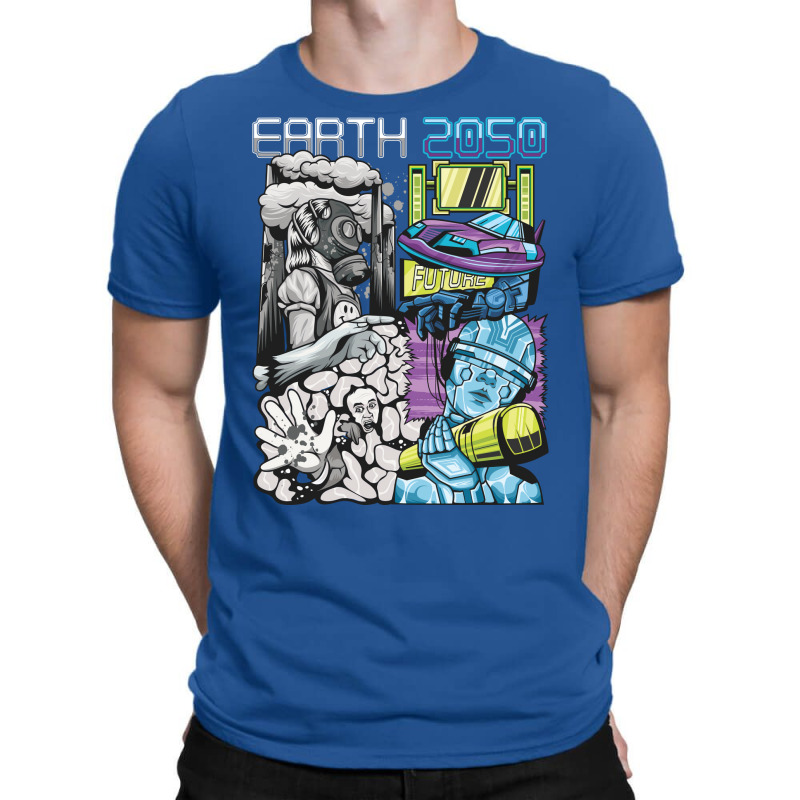 Earth 2050   Damage And The Future Of The Earth T-shirt | Artistshot