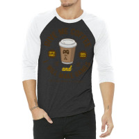 Game Developer Give Me Coffee 3/4 Sleeve Shirt | Artistshot