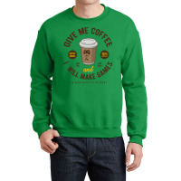 Game Developer Give Me Coffee Crewneck Sweatshirt | Artistshot