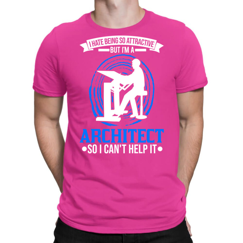 Architect Attractive Architecture Love T-shirt | Artistshot